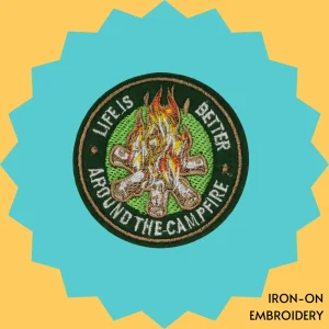 Life Is Better Around The Campfire Iron-on Embroidery