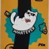 Whatever White Cat Enamel Pin
