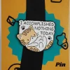 Enamel-Pin-284 I Accomplished Nothing Today Cat Enamel Pin